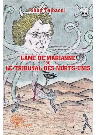 L’Âme de Marianne ou Le Tribunal des Morts-Unis