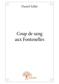 Coup de sang aux Fontenelles