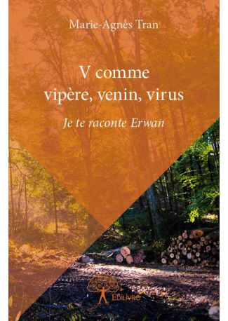 V comme vipère, venin, virus