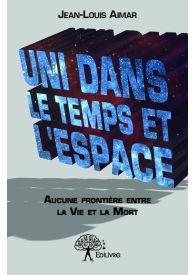 Uni dans le Temps et l’Espace