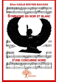 Symphonie en noir et blanc d'une concubine noire