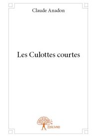 Les Culottes courtes