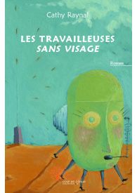 Les travailleuses sans visage