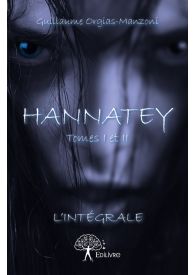 Hannatey Tomes I et II