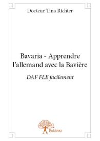 Bavaria - Apprendre l'allemand avec la Bavière