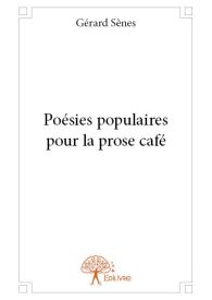 Poésies populaires pour la prose café