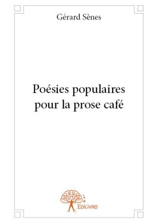 Poésies populaires pour la prose café