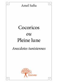 Cocoricos ou Pleine lune