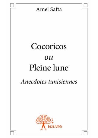 Cocoricos ou Pleine lune