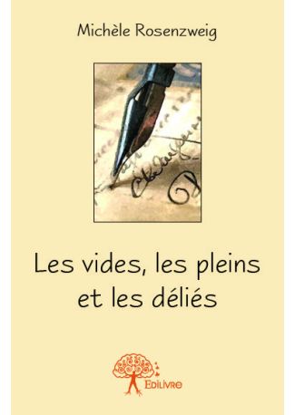 Les vides, les pleins et les déliés