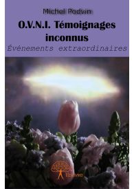 O.V.N.I. Témoignages inconnus