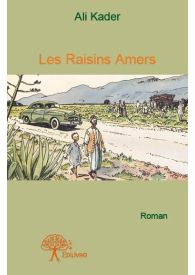 Les Raisins Amers