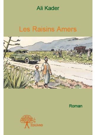 Les Raisins Amers