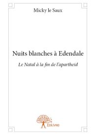 Nuits blanches à Edendale