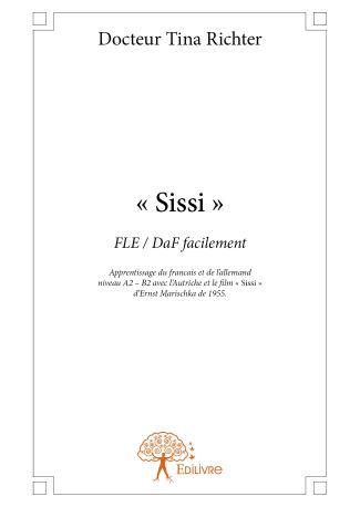 « Sissi »