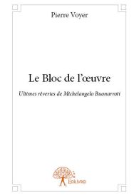 Le Bloc de l’œuvre