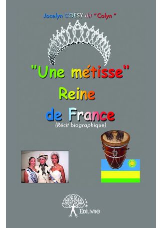 Une métisse reine de France