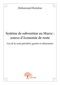 Système de subvention au Maroc : source d'économie de rente