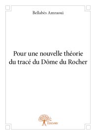 Pour une nouvelle théorie du tracé du Dôme du Rocher