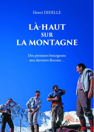 Là-haut sur la montagne