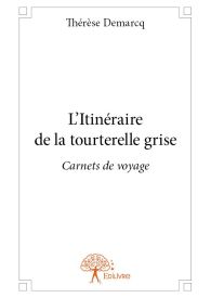 L'Itinéraire de la tourterelle grise