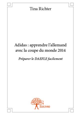 Adidas : apprendre l'allemand avec la coupe du monde 2014