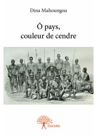 Ô pays, couleur de cendre