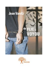 De flic à voyou