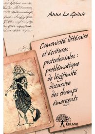 Canonicité littéraire et écritures postcoloniales