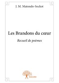 Les Brandons du cœur