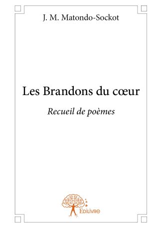 Les Brandons du cœur