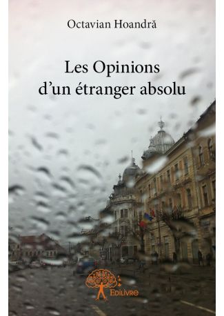 Les Opinions d'un étranger absolu