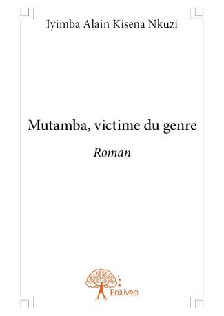 Mutamba, victime du genre