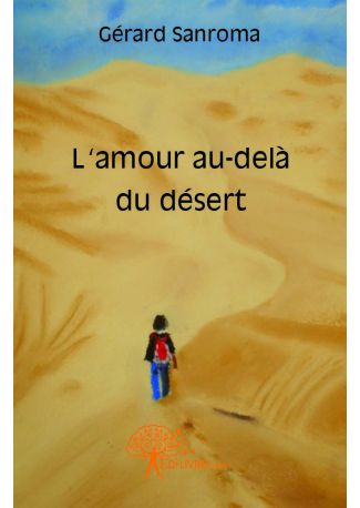 L'amour au-delà du désert
