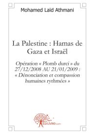 La Palestine : Hamas de Gaza et Israël