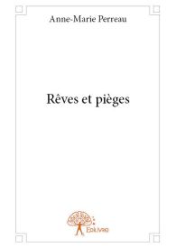 Rêves et pièges