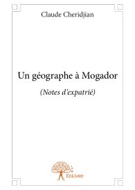 Un géographe à Mogador