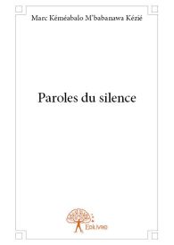 Paroles du silence