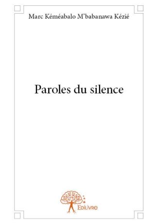 Paroles du silence