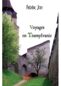 Voyages en Transylvanie