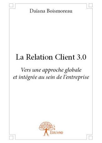 La Relation Client 3.0