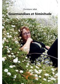 Gourmandises et féminitude