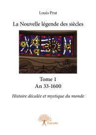 La Nouvelle légende des siècles - Tome 1