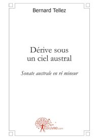 Dérive sous un ciel austral