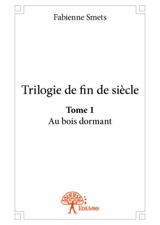 Trilogie de fin de siècle