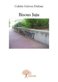 Bisous Juju