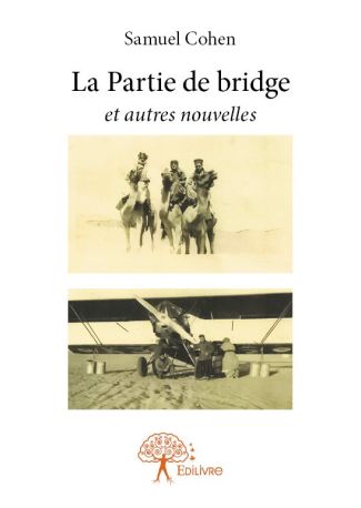 La Partie de bridge et autres nouvelles