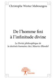 De l'homme fini à l'infinitude divine