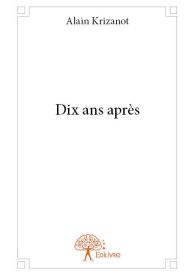 Dix ans après