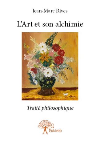 L'Art et son alchimie